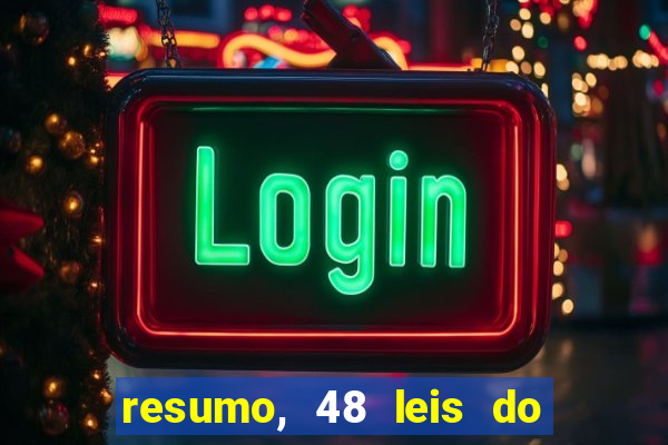 resumo, 48 leis do poder pdf